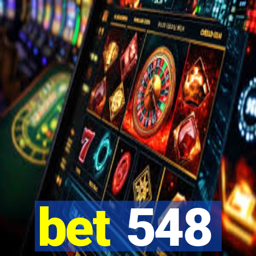 bet 548